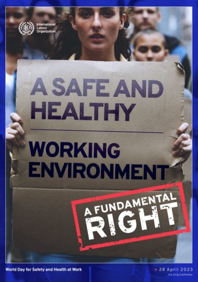 ILO World Day for Safety and Health At Work poster showing woman holding a sign reading 